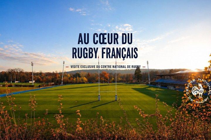 Visite guidée exclusive du Centre National de Rugby à Marcoussis
